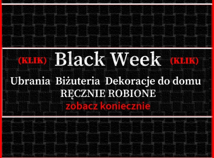 Black Week w Unikalni.pl - Galeria Z Polskim Rękodziełem to okazja dla miłośników zakupów w niższych cenach