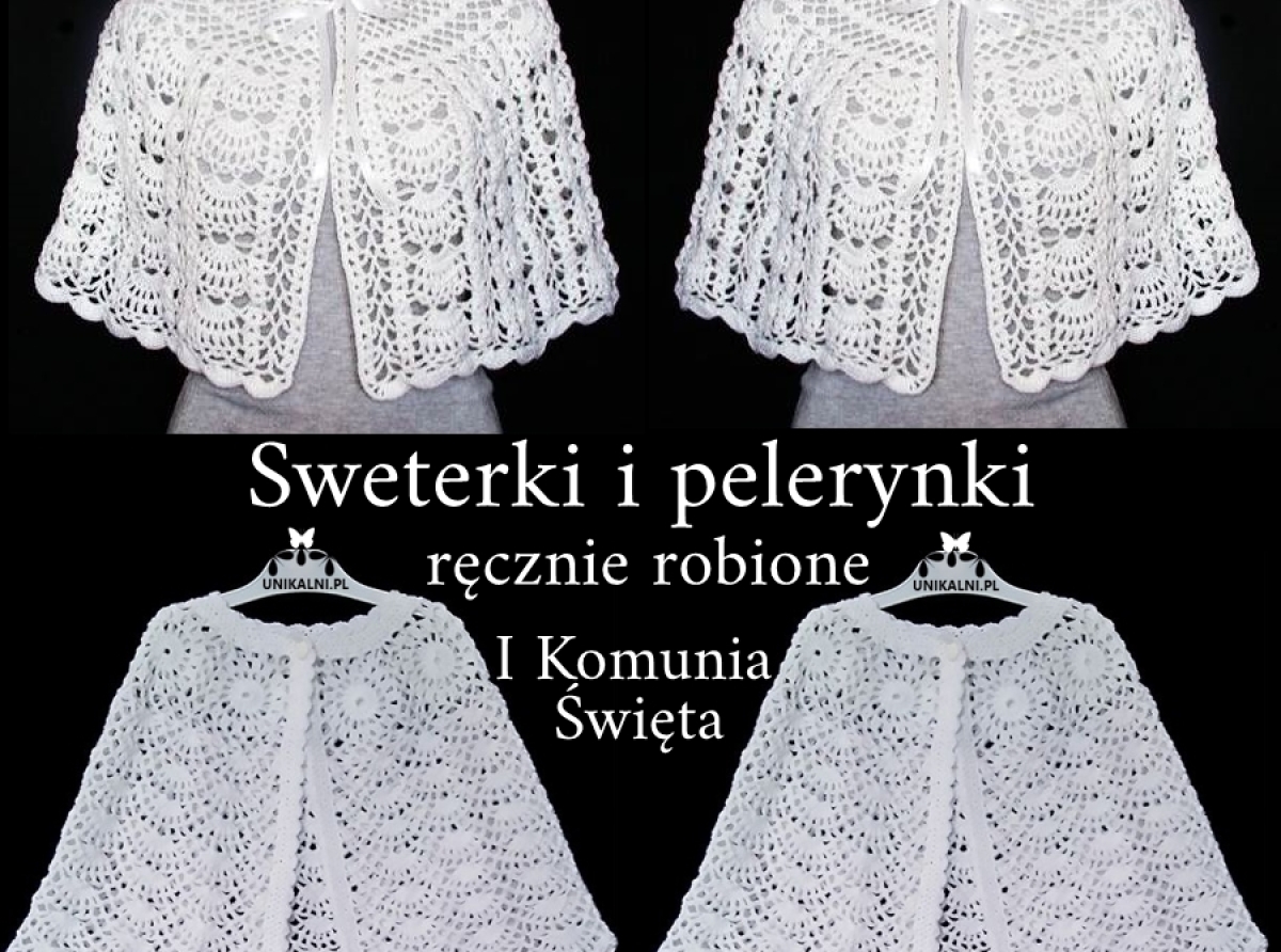 Ręcznie robione sweterki i pelerynki komunijne dla dziewczynek