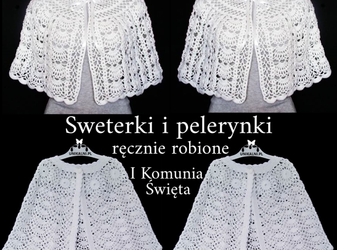 Ręcznie robione sweterki i pelerynki komunijne dla dziewczynek