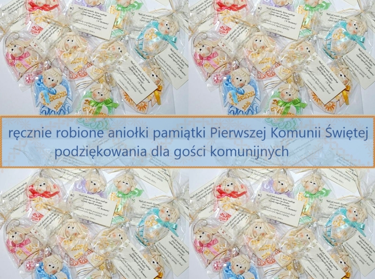 Ręcznie robione aniołki pamiątki Pierwszej Komunii Świętej i podziękowania dla gości komunijnych