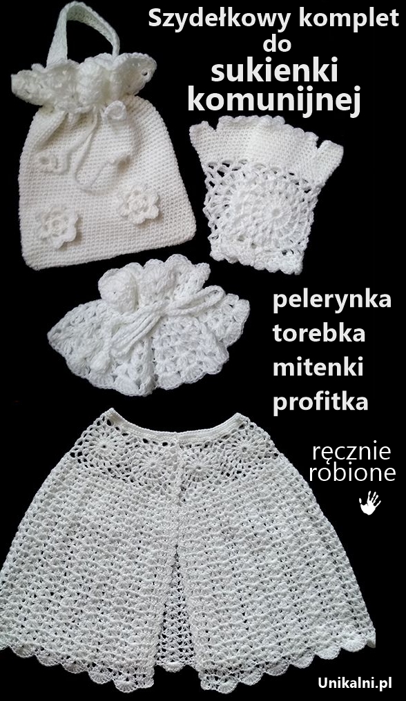 Szydelkowy komplet do sukienki komunijnej unikalni pl